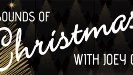 The Sounds of Christmas with Joey C!