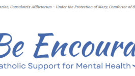 Be Encouraged: Catholic Support for Mental Health Website